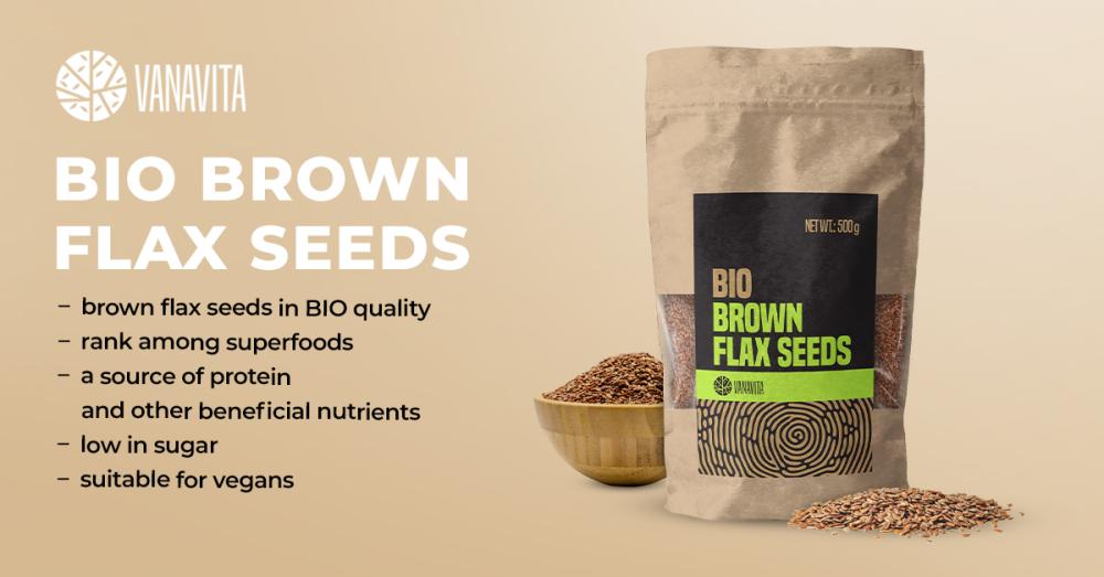 BIO Brown Flax Seeds - VanaVita